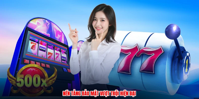 Nền tảng bảo mật vượt trội hiện đại